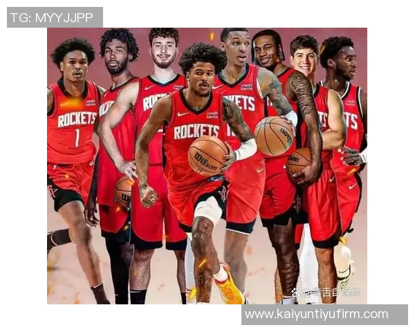 火箭年轻阵容展现强大韧性助力球队逆袭太阳展现新攻防风貌